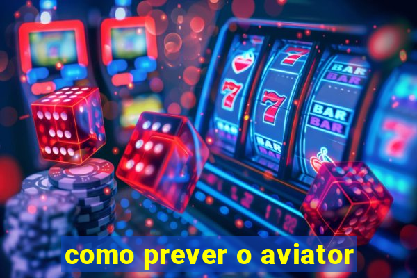 como prever o aviator